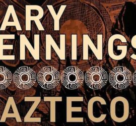 Gary Jennings e l'Azteco